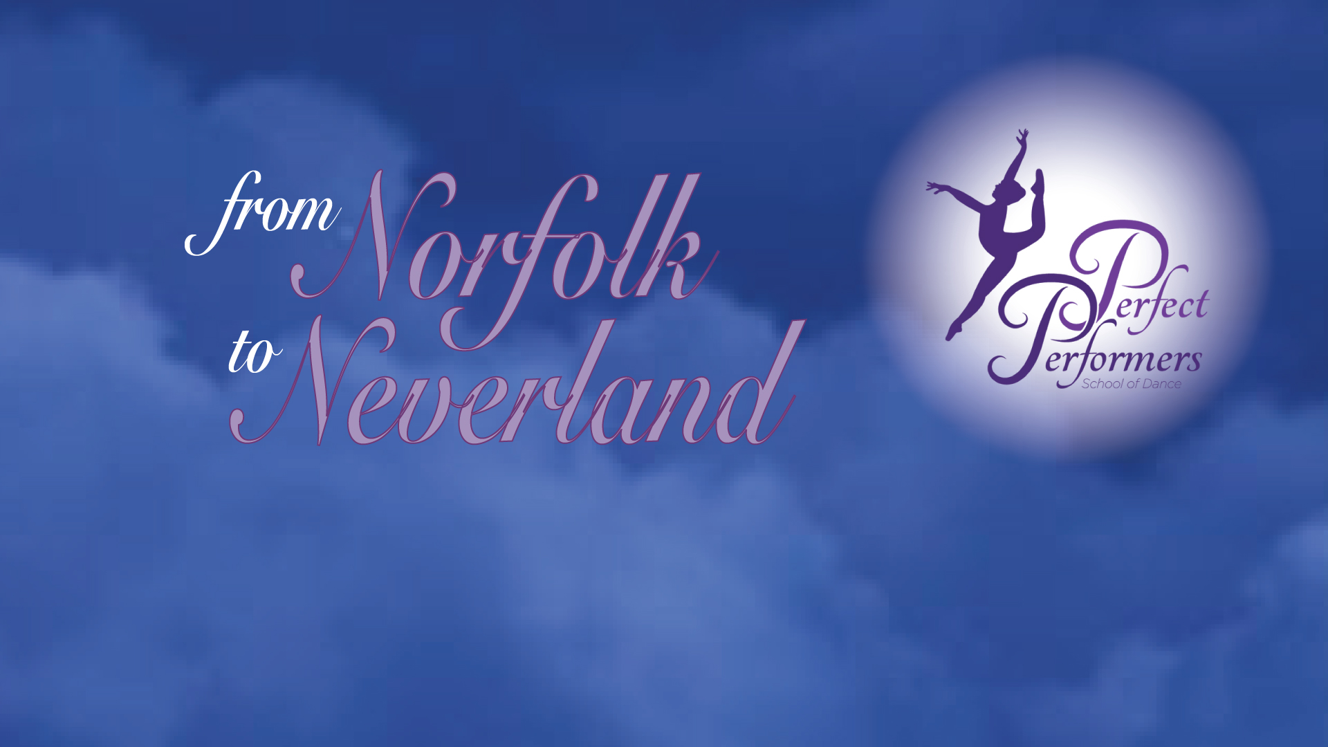 perfect-performers-school-of-dance-from-norfolk-to-neverland